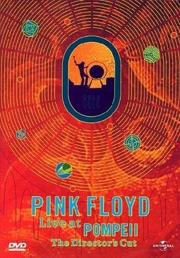 Pochette du DVD Pink Floyd : live at Pompei (the director's cut) 