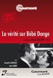 La vérité sur bébé Donge 