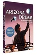 Arizona Dream (Édition simple) 