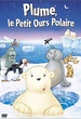 Plume, le petit ours polaire 