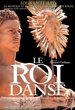 Le Roi danse 