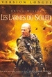Les Larmes du soleil (Version longue) - Édition Spéciale 