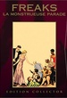 Freaks, la monstrueuse parade - Édition Collector 2 DVD 