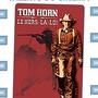 Tom Horn, le hors-la-loi