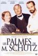 Les Palmes De M. Schutz 