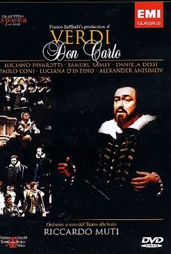 Pochette du DVD Verdi - Don Carlos / Pavarotti, Ramey, Dessi, Muti (Teatro alla Scala) 
