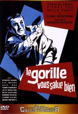 Pochette du DVD Le Gorille vous salue bien 