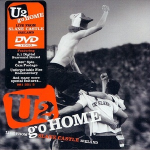 Pochette du DVD U2 : go HOME, Live From Slane Castle Ireland 