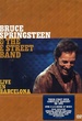 Bruce Springsteen & the E Street Band : Live in Barcelona 