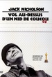 Vol au-dessus d'un nid de coucou 
