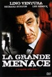 La grande menace 
