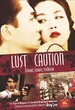 Lust, Caution 