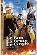 Le Bon, la Brute, le Cinglé 