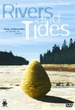 Rivers and tides : andy goldworthy et l'oeuvre du temps 