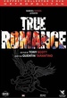 True Romance - Coffret Collector 3 DVD 