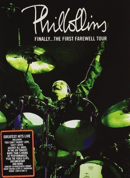 Pochette du DVD Phil Collins : Finally…The First Farewell Tour 