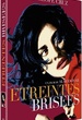 Etreintes brisées 