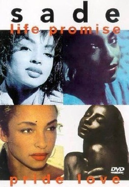 Pochette du DVD Sade : Life Promise Pride Love 