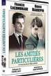 Les Amitiés particulières 