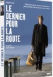 Le Dernier pour la route 