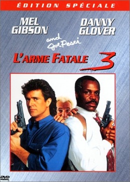 Pochette du DVD L'Arme fatale 3 - Édition Spéciale 