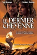Le Dernier cheyenne 