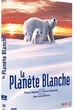 La Planète Blanche 