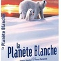 La Planète Blanche