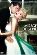 Le mirage de la vie - Edition Collector 