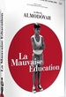 La Mauvaise éducation 