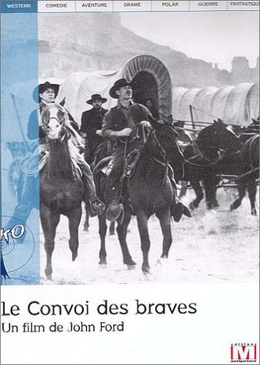 Pochette du DVD Le Convoi des braves 