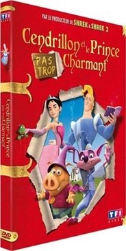 Pochette du DVD Cendrillon et le prince pas trop charmant 