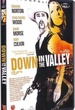 Down in the valley 