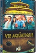 La Vie aquatique 