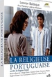 La religieuse portuguaise (A  Religiosa Portuguesa) 