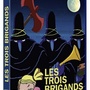 Les Trois Brigands
