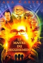 Affiche miniature du film Le Maitre du déguisement