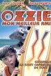 Ozzie mon meilleur ami 