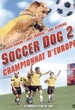 Soccer Dog 2 : Championnat d'Europe 
