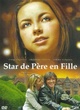 Affiche du film Star de Père en Fille