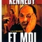 Affiche du film Kennedy et moi - Kennedy et moi 