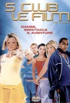 Affiche miniature du film S Club Le Film