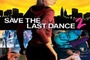 Affiche du film Save the Last Dance 2