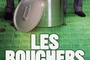 Affiche du film Les bouchers verts