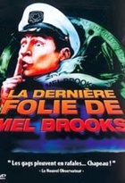Affiche miniature du film La Dernière Folie de Mel Brooks