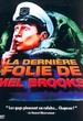 La Dernière Folie de Mel Brooks 