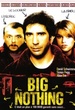 Big Nothing 