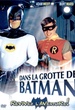 Dans La Grotte De Batman 