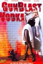 Affiche miniature du film GunBlast Vodka