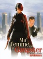 Ma femme est un gangster